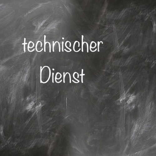 Tafelaufschrift: Technischer Dienst